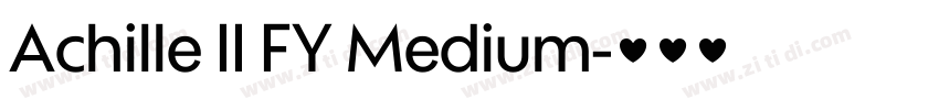 Achille II FY Medium字体转换 Achille II FY Medium字体转换
